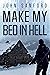 Make My Bed In Hell (The Wa...