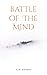 Battle of the Mind