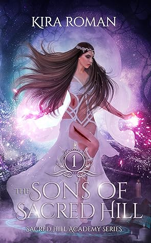 The Sons of Sacred Hill (Sacred Hill Academy, #1)