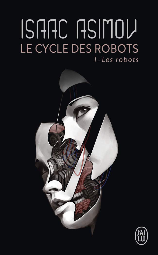 Les Robots (Cycle des Robots #1)