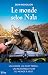 Le monde selon Nala : Un homme, un chat perdu... Un incroyable tour du monde à vélo (French Edition)
