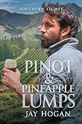 Pinot & Pineapple Lumps