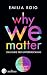 Why We Matter: Das Ende der Unterdrückung