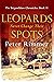 Leopards Never Change Their Spots (The Brigandshaw Chronicles #11)