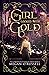 The Girl Locked With Gold (The Chronicles of Maggie Trent)