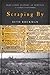 Scraping By: Wage Labor, Slavery, and Survival in Early Baltimore (Studies in Early American Economy and Society from the Library Company of Philadelphia)