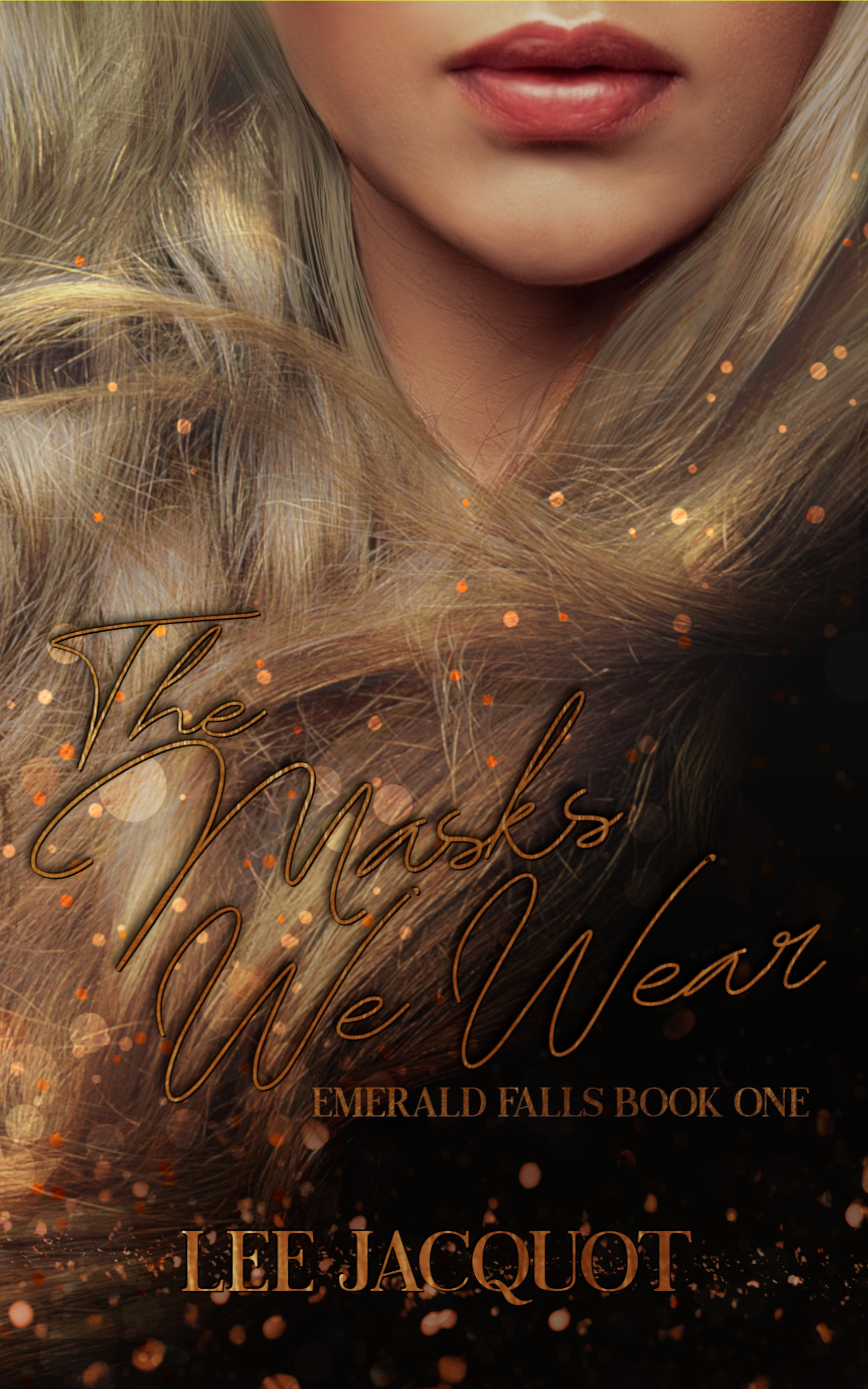 The Masks We Wear (Emerald Falls #1)