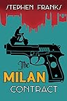 The Milan Contract by Stephen  Franks