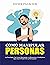 COMO MANIPULAR PERSONAS by Javier Palacios