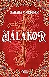 Málakor by Zahara C. Ordóñez