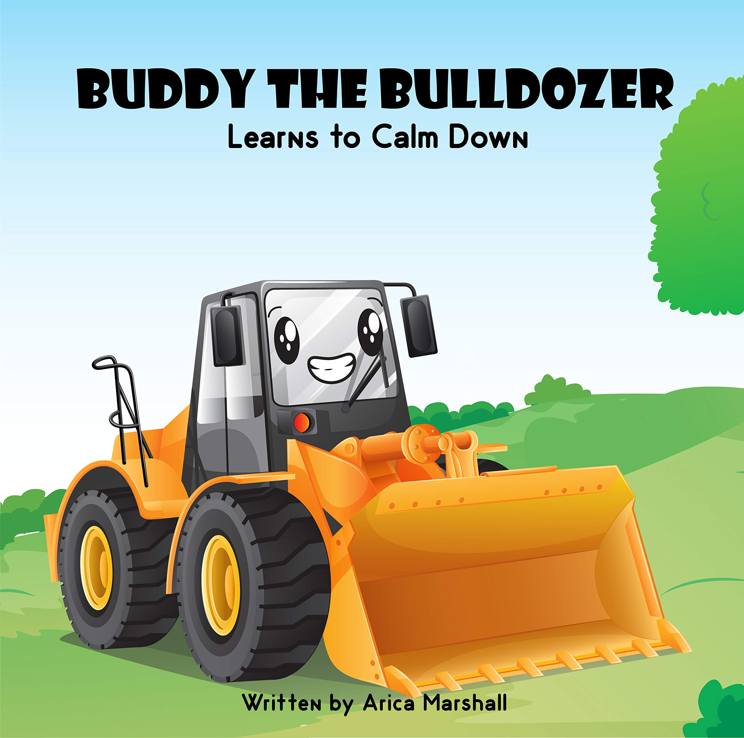 Buddy the Bulldozer Learns to Calm Down (Kindle Edition)