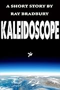 Kaleidoscope: Short Story by Ray Bradbury