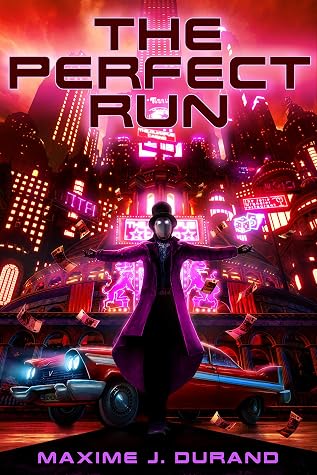 The Perfect Run by Maxime J. Durand book cover