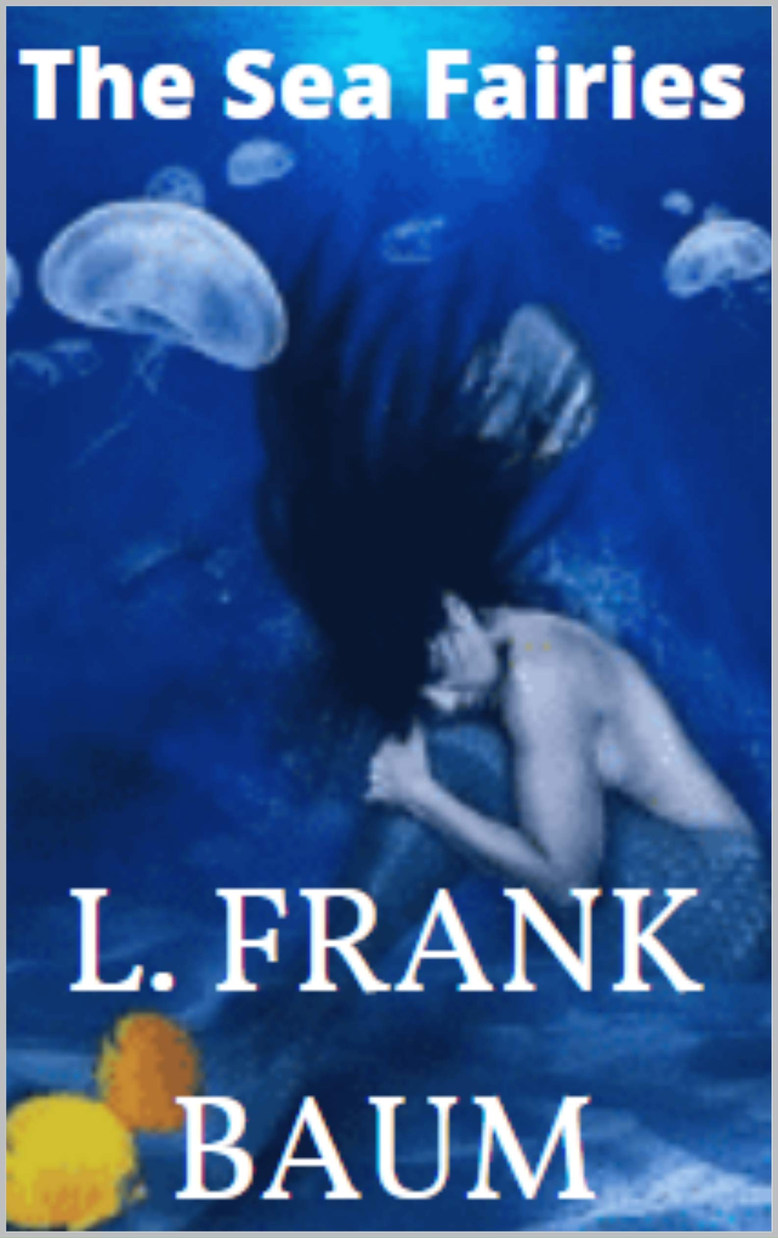The Sea Fairies