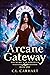 Arcane Gateway (His Name Wa...