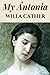 My Ántonia by Willa Cather
