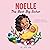 Noelle The Best Big Sister:...