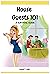 House Guests 101 by Nancy Line
