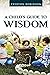 A Child's Guide to Wisdom