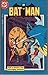Bat Man (Batman) 4 Adventures: Ghost of the Killer Skies / Walk, Batman, to Your Doom / Half an Evil / the Riddle-Less Robberies of the Riddler!
