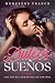 Dulces Sueños: Una Novela R...