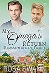 My Omega’s Return