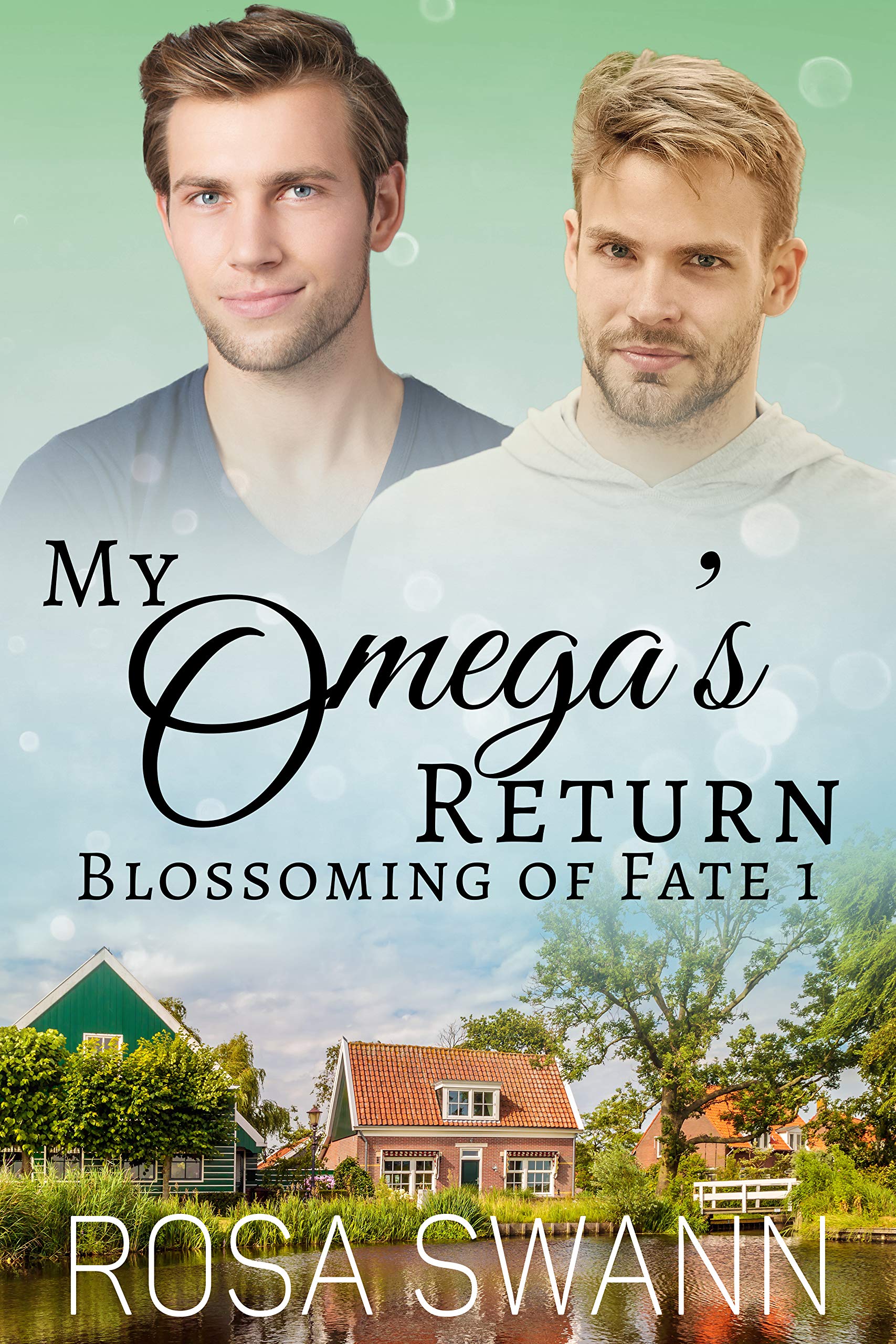 My Omega’s Return (Blossoming of Fate #1)
