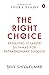 The Right Choice: Resolving...