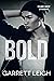 Bold (Blue Boy, #3)