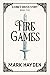Fire Games (A King's Watch ...