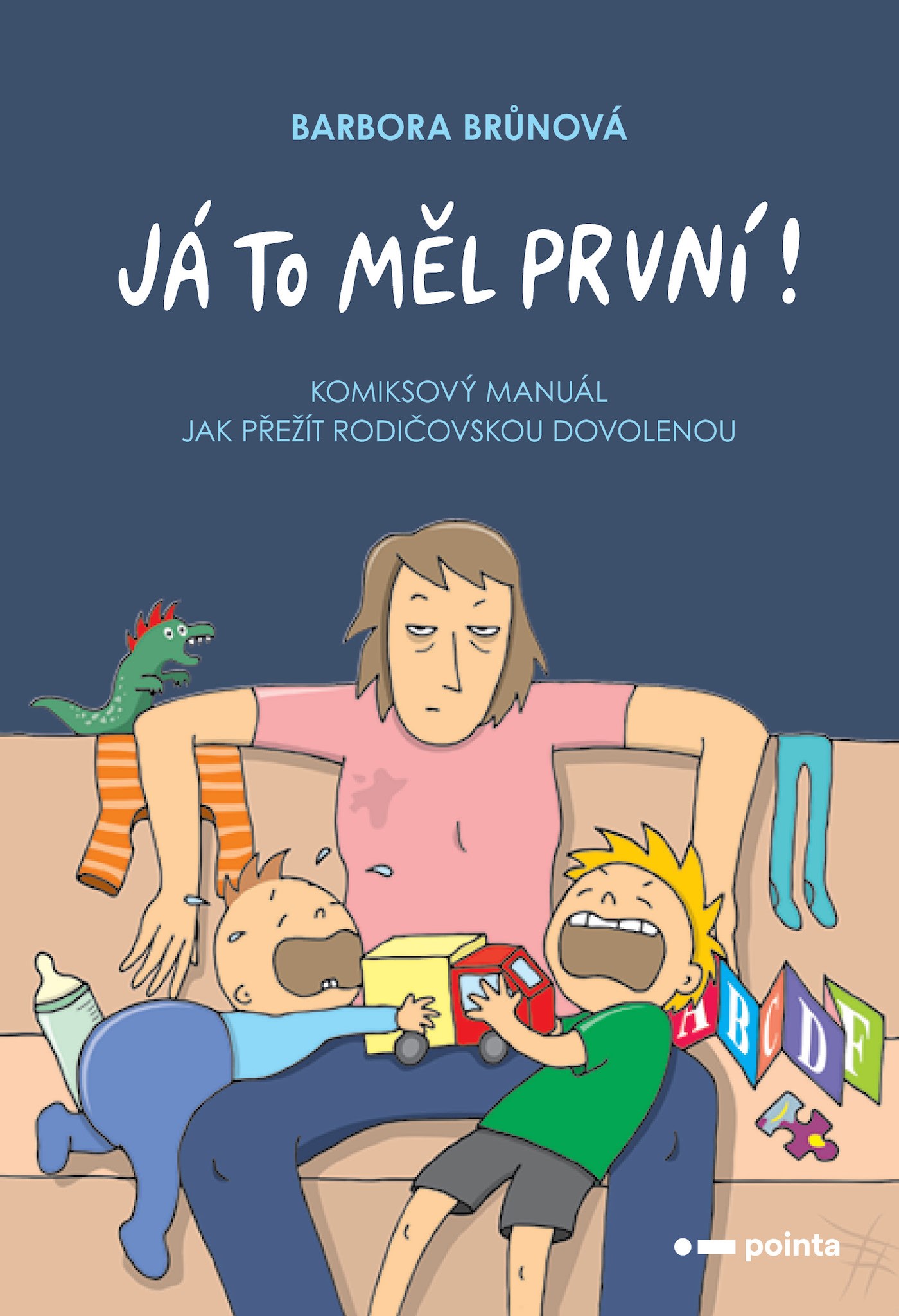 Já to měl první! (Hardcover)