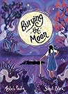 Burying the Moon by Andrée Poulin