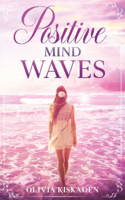 Positive Mind Waves (Paperback)