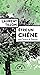 Être un chêne : sous l'écor...