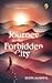 Journey to the Forbidden City by Deepa Agarwal