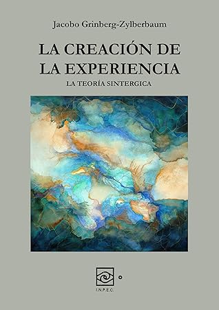 La Creación de la Experiencia (Spanish Edition)