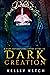 Dark Creation (Dark Reflect...
