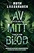 Av mitt blod (Clara Lofthus, #2)