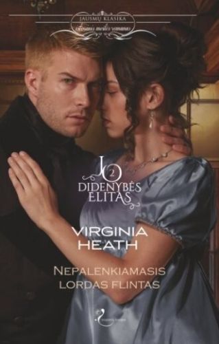 Nepalenkiamasis lordas Flintas (Jo Didenybės Elitas, #2)