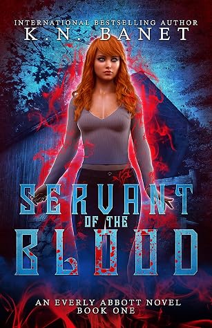 Servant of the Blood (Everly Abbott, #1)