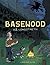 Basewood by Alec Longstreth