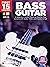 First 15 Lessons - Bass Guitar: A Beginner's Guide, Featuring Step-By-Step Lessons with Audio, Video, and Popular Songs!