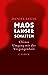 Maos langer Schatten: China...