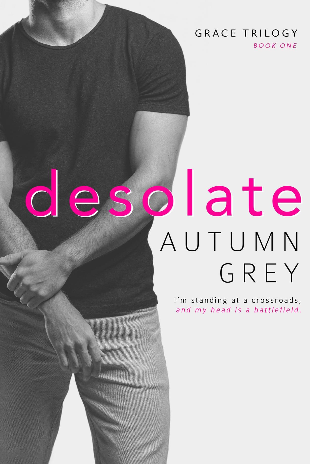 Desolate (Grace Trilogy, #1)