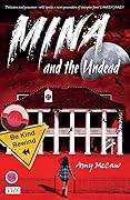 Mina and the Undead (Mina and the Undead, #1)