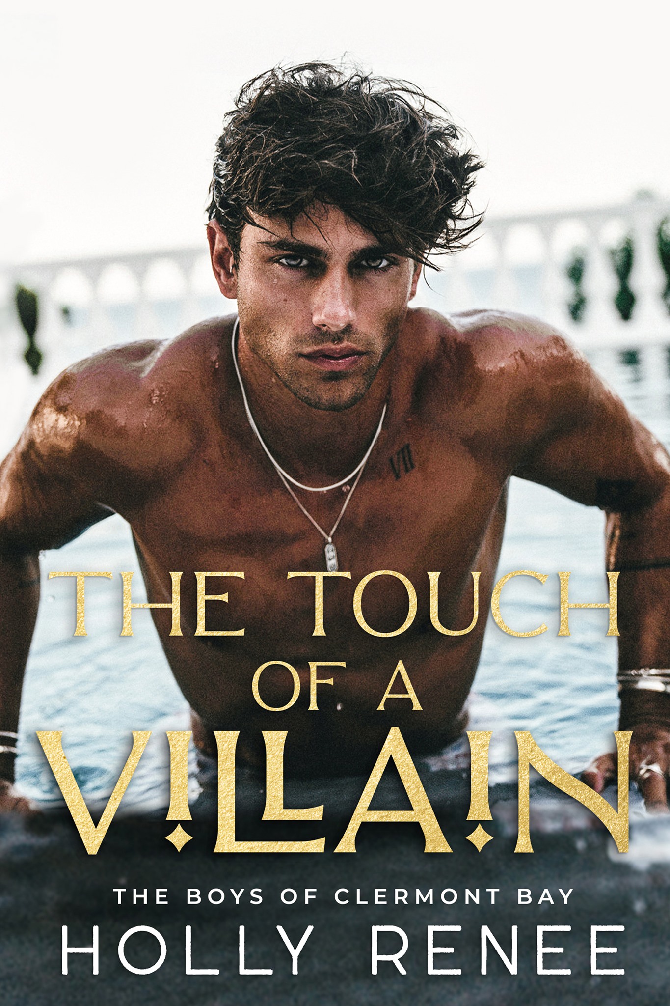 The Touch of a Villain (The Boys of Clermont Bay, #1)