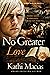 No Greater Love by Kathi Macias