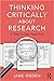 Thinking Critically about Research: A Step by Step Approach