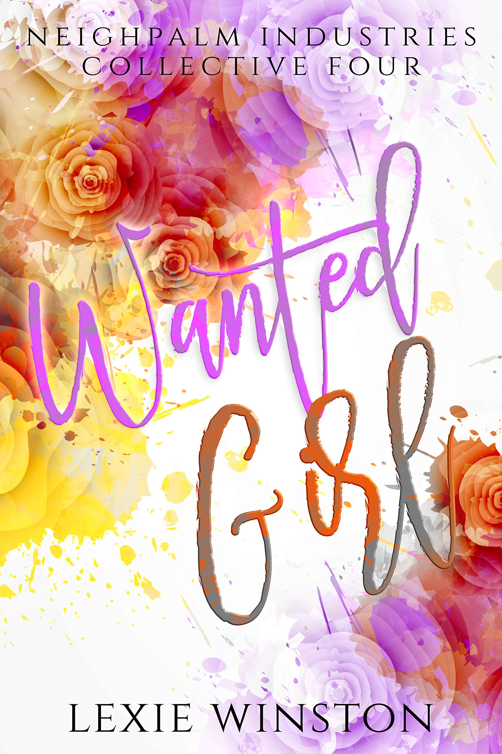 Wanted Girl (Neighpalm Industries Collective #4)