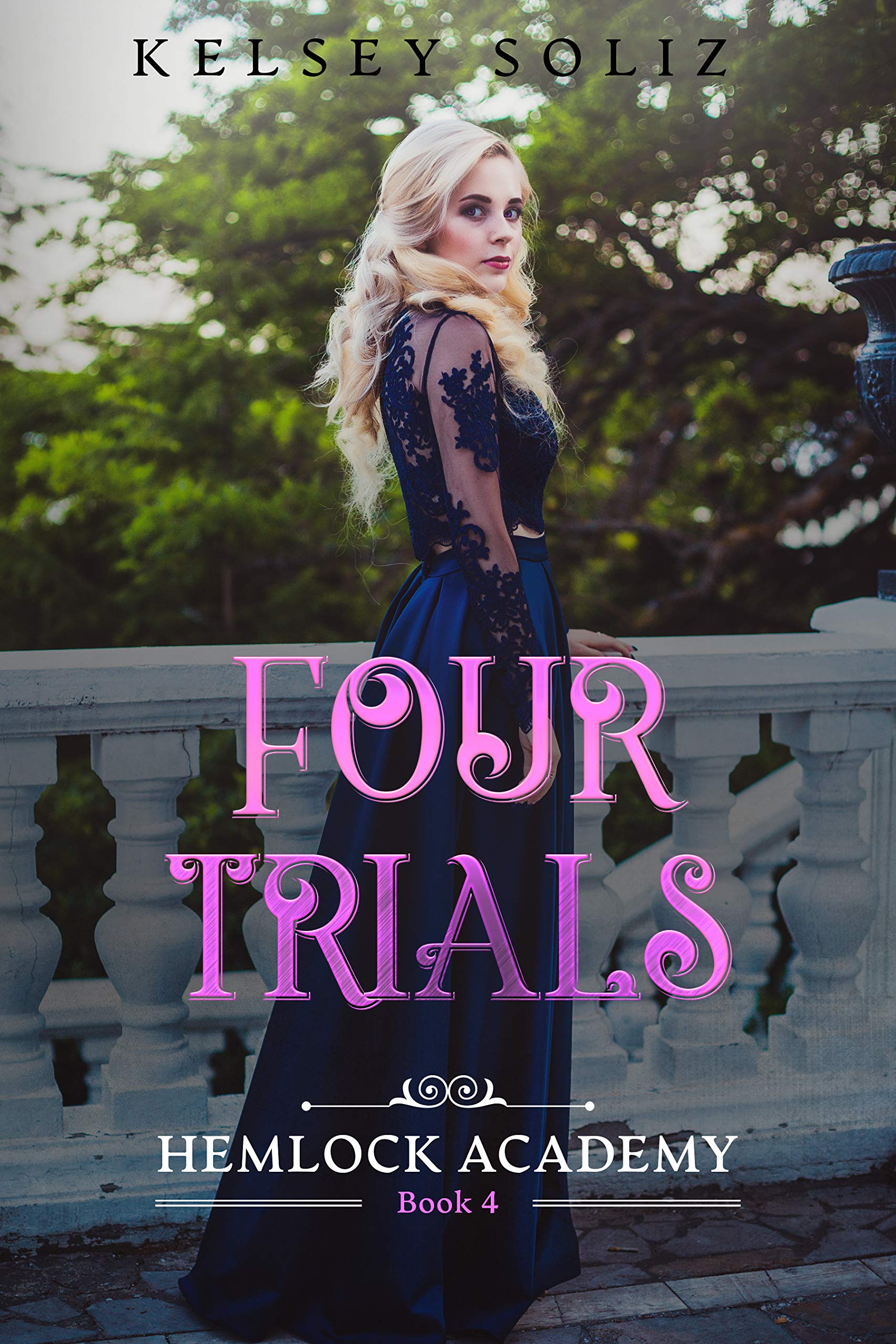 Four Trials (Hemlock Academy, #4)
